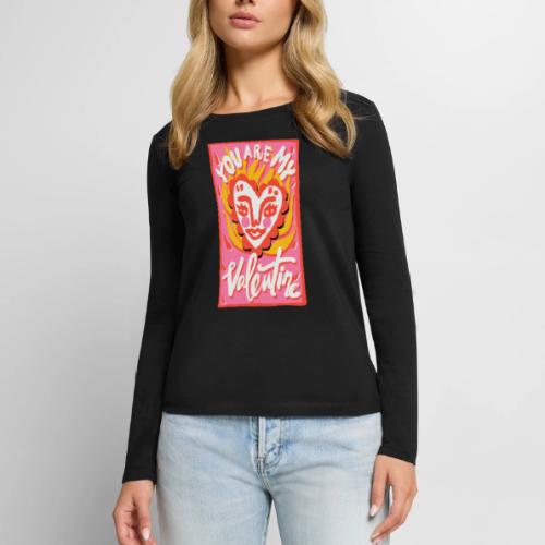 You are my Valentine - Women's Premium Slim Fit Long Sleeve T-Shirt