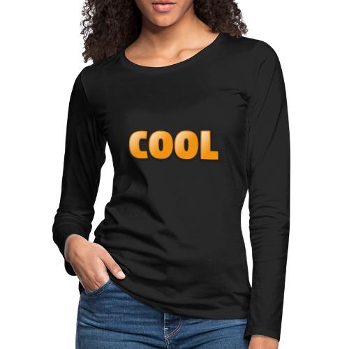 Cool 3D Word Design – Bold Chill Style - Women's Premium Slim Fit Long Sleeve T-Shirt
