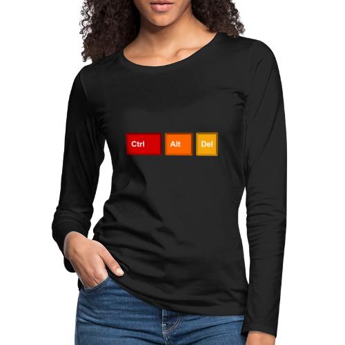 CTRL + ALT + DEL - Women's Premium Slim Fit Long Sleeve T-Shirt