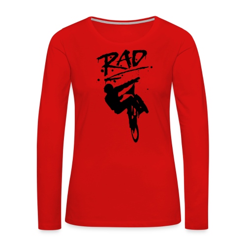 RAD BMX Bike Graffiti 80s Movie Radical Shirts - Women's Premium Slim Fit Long Sleeve T-Shirt