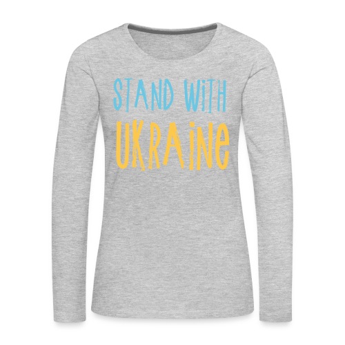 Stand With Ukraine - Women's Premium Slim Fit Long Sleeve T-Shirt