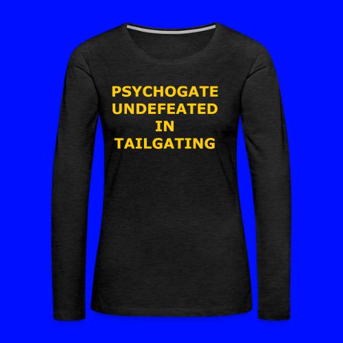 Undefeated In Tailgating - Women's Premium Slim Fit Long Sleeve T-Shirt
