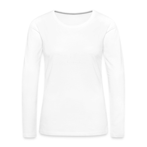 COOL TOPS - Women's Premium Slim Fit Long Sleeve T-Shirt