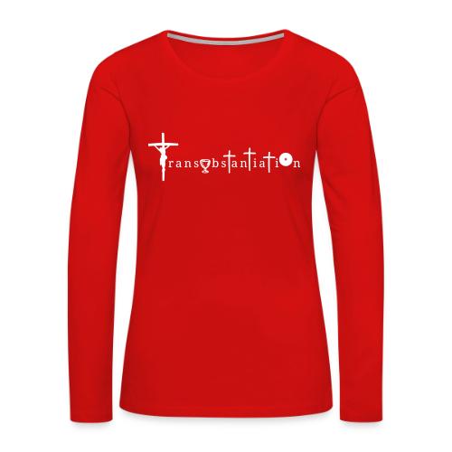 Transubstantiation - Women's Premium Slim Fit Long Sleeve T-Shirt