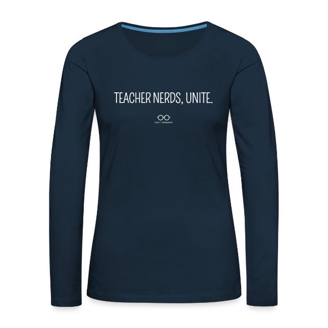 Teacher Nerds, Unite. (white text)