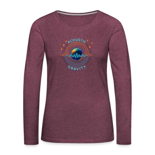 Acoustic Gravity Earth - Women's Premium Slim Fit Long Sleeve T-Shirt
