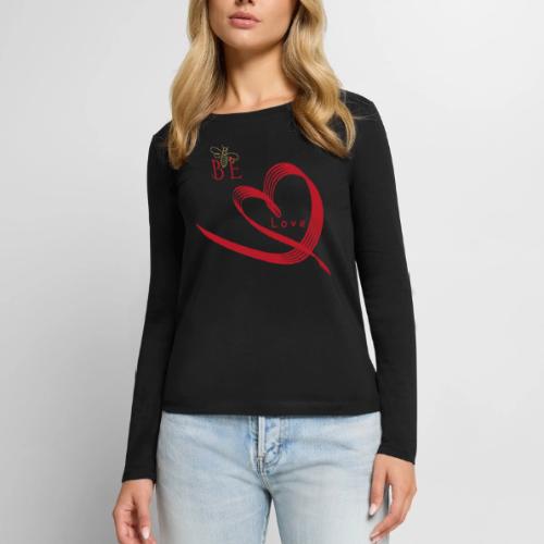 BE LOVE - Women's Premium Slim Fit Long Sleeve T-Shirt