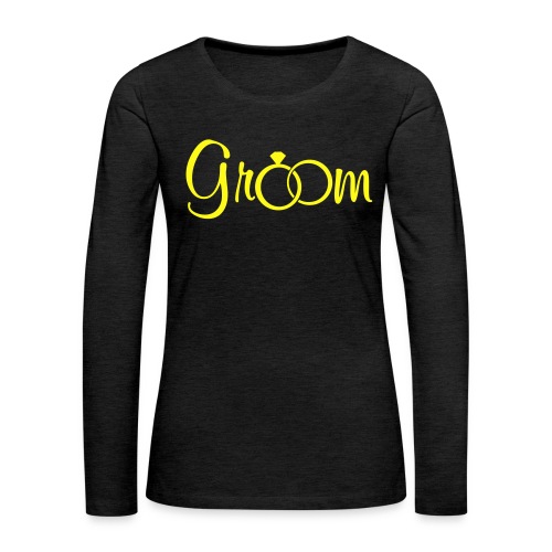 Groom - Weddings - Women's Premium Slim Fit Long Sleeve T-Shirt