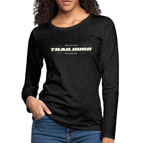 trailduro clitched - Women's Premium Slim Fit Long Sleeve T-Shirt