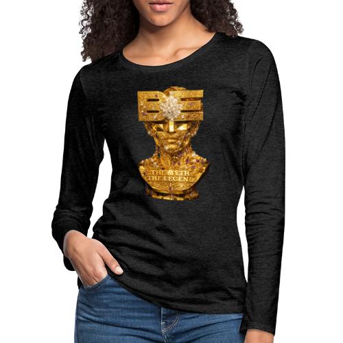 Be the Myth the Legend - Women's Premium Slim Fit Long Sleeve T-Shirt