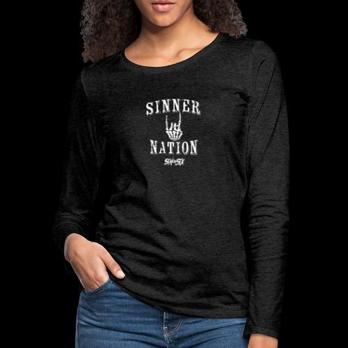 Sinner Nation White - Women's Premium Slim Fit Long Sleeve T-Shirt