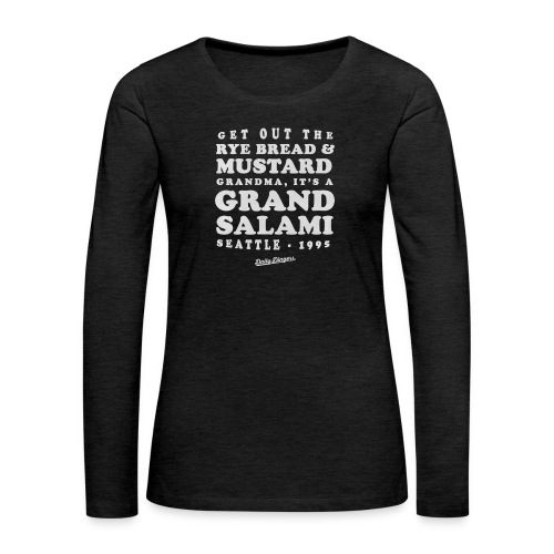 It's Grand Salami Time - Women's Premium Slim Fit Long Sleeve T-Shirt