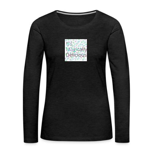 Magically - Women's Premium Slim Fit Long Sleeve T-Shirt