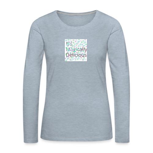 Magically - Women's Premium Slim Fit Long Sleeve T-Shirt