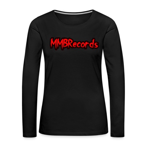 MMBRECORDS - Women's Premium Slim Fit Long Sleeve T-Shirt