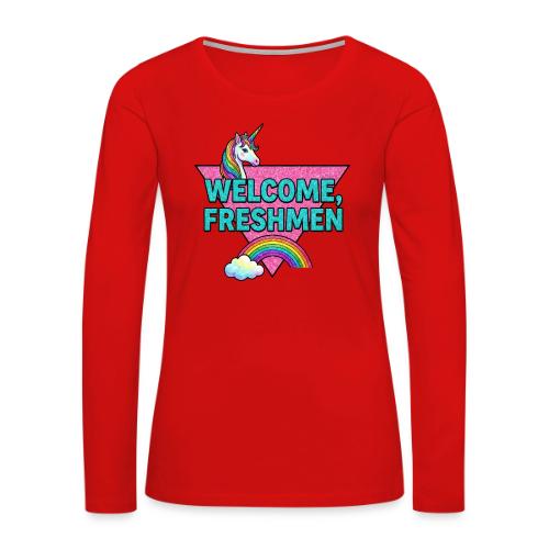 Welcome, Freshmen - Women's Premium Slim Fit Long Sleeve T-Shirt