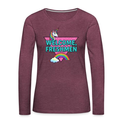 Welcome, Freshmen - Women's Premium Slim Fit Long Sleeve T-Shirt