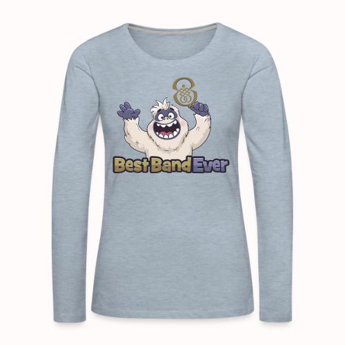 best band ever - Women's Premium Slim Fit Long Sleeve T-Shirt