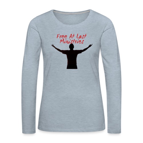 Free At Last Ministries Logo - Women's Premium Slim Fit Long Sleeve T-Shirt