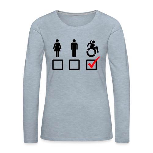 Female wheelchair user, check! - Women's Premium Slim Fit Long Sleeve T-Shirt