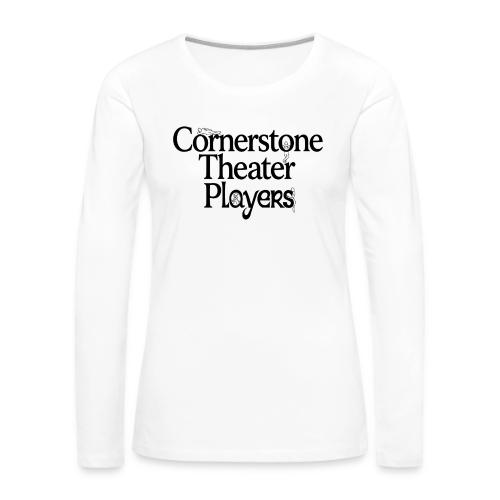 Cornerstone Theater Players - Women's Premium Slim Fit Long Sleeve T-Shirt