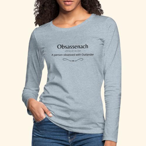 Obsassenach (black) - Women's Premium Slim Fit Long Sleeve T-Shirt