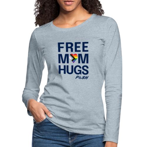 Free Mom Hugs 🏳️‍🌈🏳️‍⚧️ - Women's Premium Slim Fit Long Sleeve T-Shirt