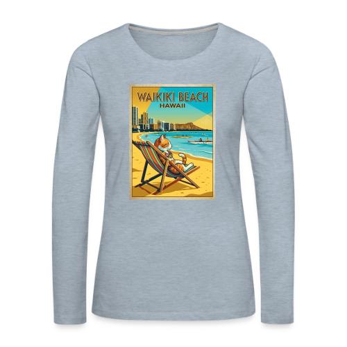 Waikiki Beach Cat - Women's Premium Slim Fit Long Sleeve T-Shirt