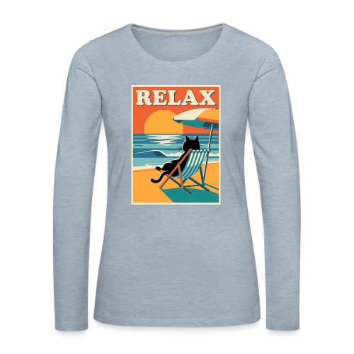 Relax At The Beach - Women's Premium Slim Fit Long Sleeve T-Shirt