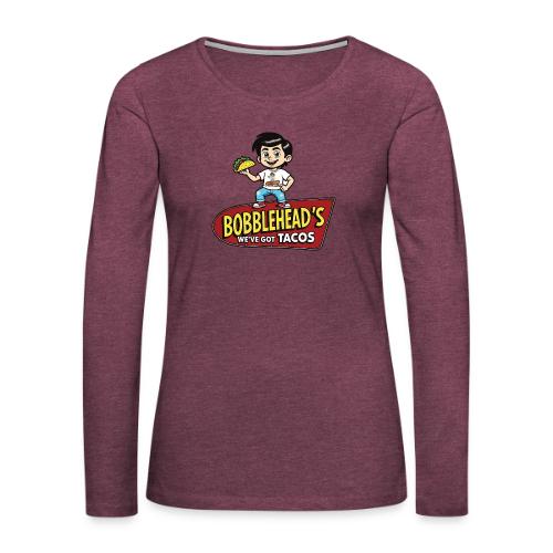 Bobblehead's®: We've Got Tacos™ with Mascot - Women's Premium Slim Fit Long Sleeve T-Shirt