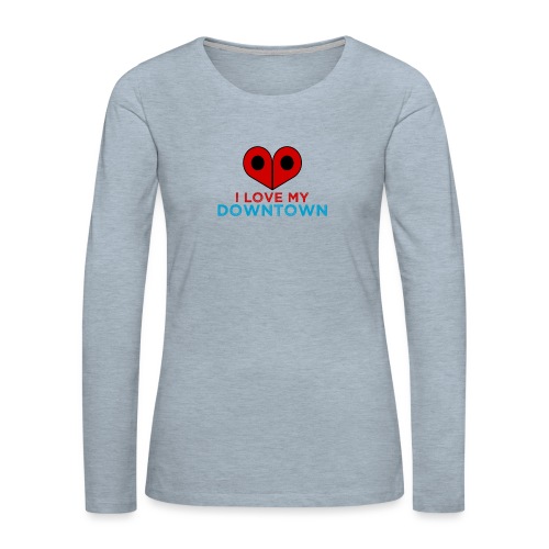 HeartDowntown - Women's Premium Slim Fit Long Sleeve T-Shirt