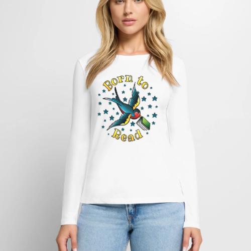 Born to Read Tattoo - Women's Premium Slim Fit Long Sleeve T-Shirt