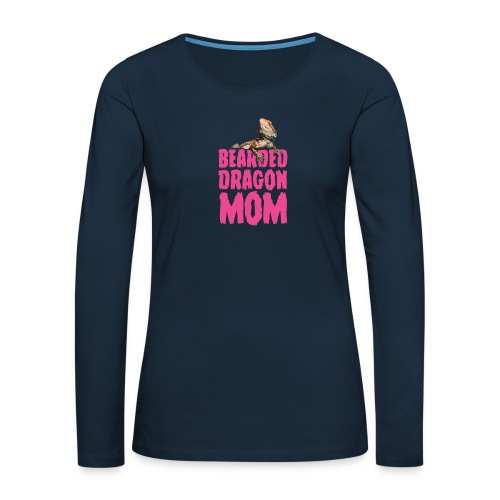 Bearded Dragon Mom Women Kids Funny Bearded Dragon - Women's Premium Slim Fit Long Sleeve T-Shirt