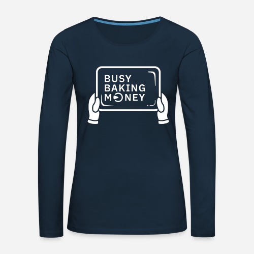CakeDeFi Busy Baking Money - Women's Premium Slim Fit Long Sleeve T-Shirt
