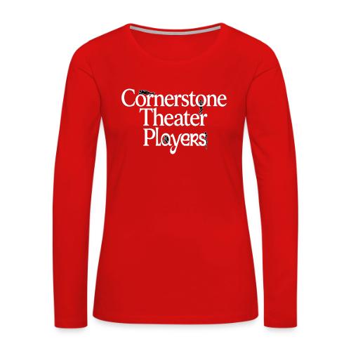 Cornerstone Theater Players (Light) - Women's Premium Slim Fit Long Sleeve T-Shirt