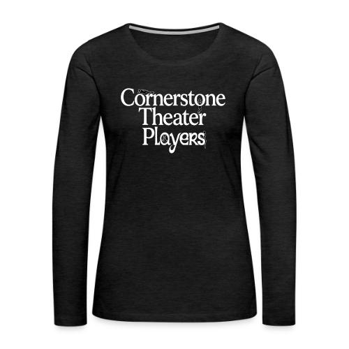 Cornerstone Theater Players (Light) - Women's Premium Slim Fit Long Sleeve T-Shirt