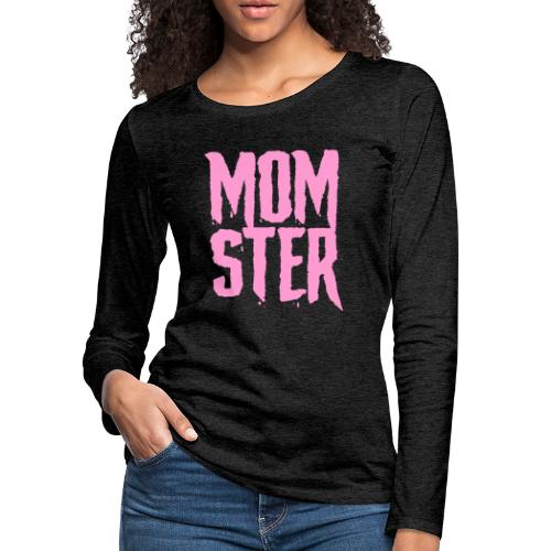 mother mom monster - Women's Premium Slim Fit Long Sleeve T-Shirt