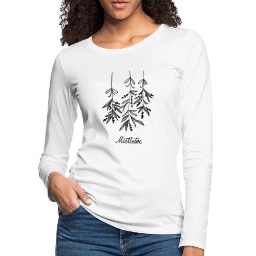 Mistletoe - Women's Premium Slim Fit Long Sleeve T-Shirt