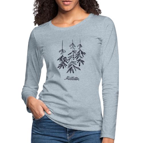 Mistletoe - Women's Premium Slim Fit Long Sleeve T-Shirt