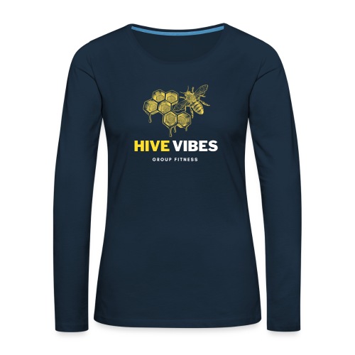 HIVE VIBES GROUP FITNESS - Women's Premium Slim Fit Long Sleeve T-Shirt