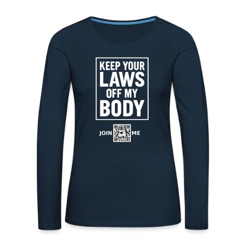 Laws Off (white, front-facing) - Women's Premium Slim Fit Long Sleeve T-Shirt