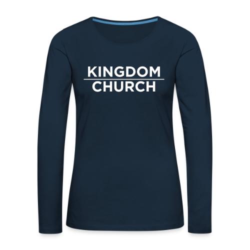 KingdomOverChurchWhite - Women's Premium Slim Fit Long Sleeve T-Shirt