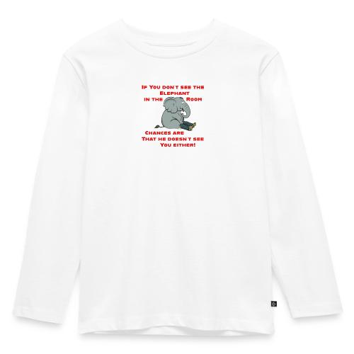 Elephant in the Room Meme - Toddler Premium Organic Long Sleeve Shirt