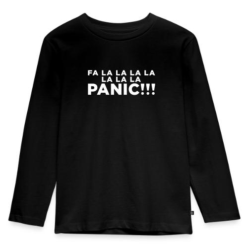 Funny ADHD Panic Attack Quote - Toddler Premium Organic Long Sleeve Shirt