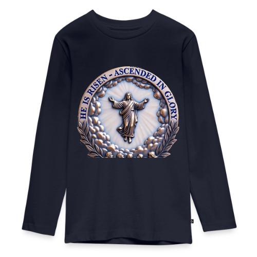 He Is Risen Ascended In Glory T Shirt, Gift - Kids' Premium Long Sleeve T-Shirt