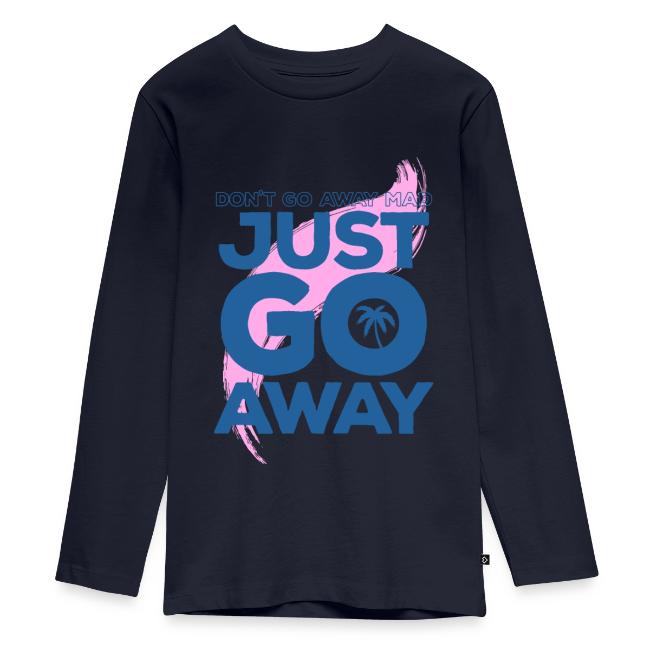 Don't Go Away Mad