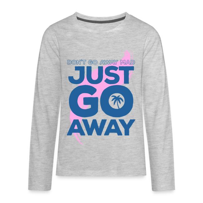 Don't Go Away Mad