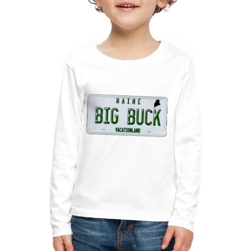 Maine LICENSE PLATE Big Buck Camo - Kids' Premium Long Sleeve T-Shirt