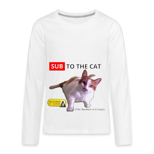 Sub to the Cat - Kids' Premium Long Sleeve T-Shirt