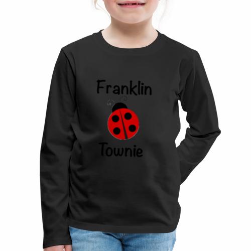 Franklin Townie Ladybug - Kids' Premium Long Sleeve T-Shirt